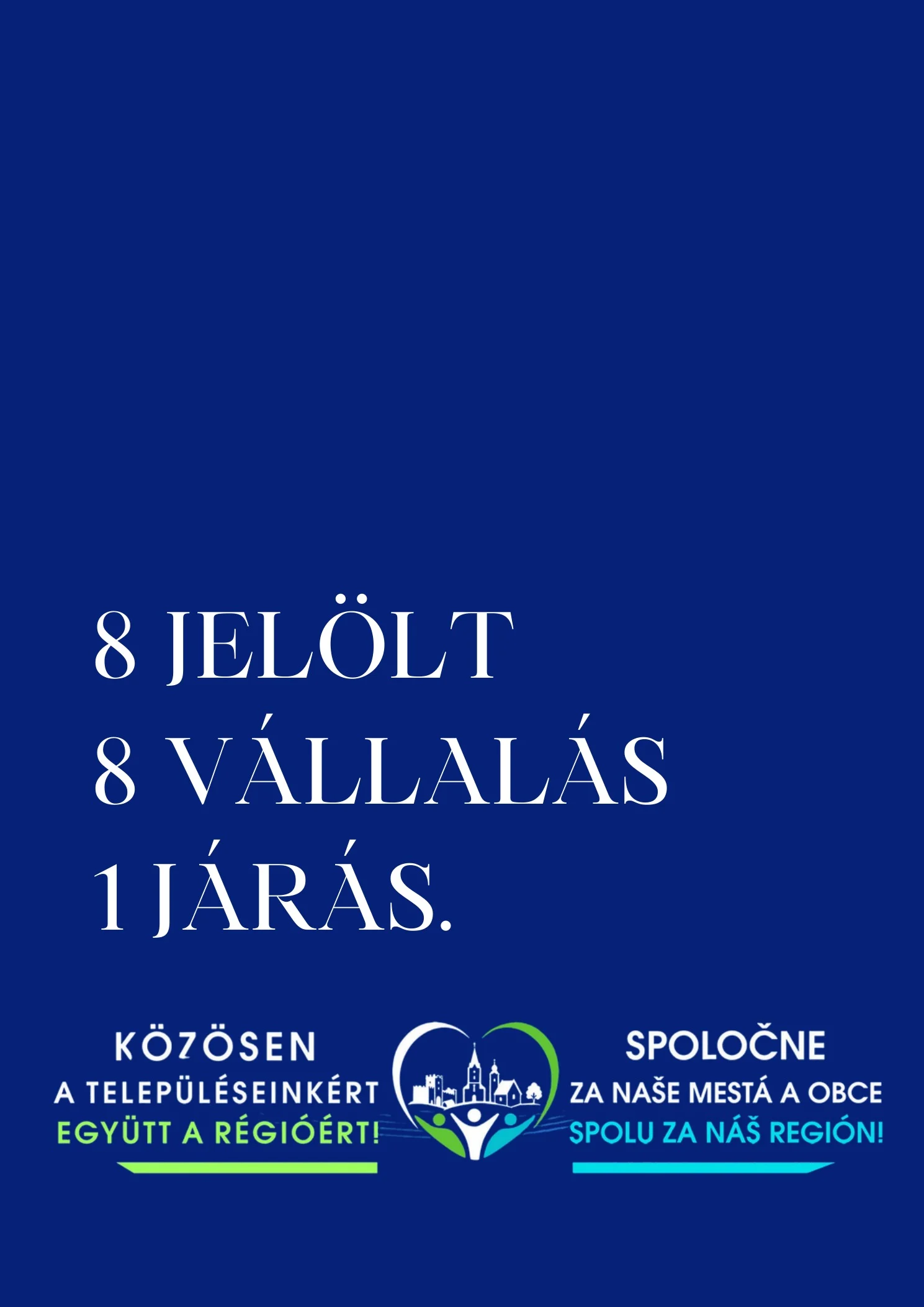 8 jelölt, 8 vállalás, 1 járás – a megyei program címlapja